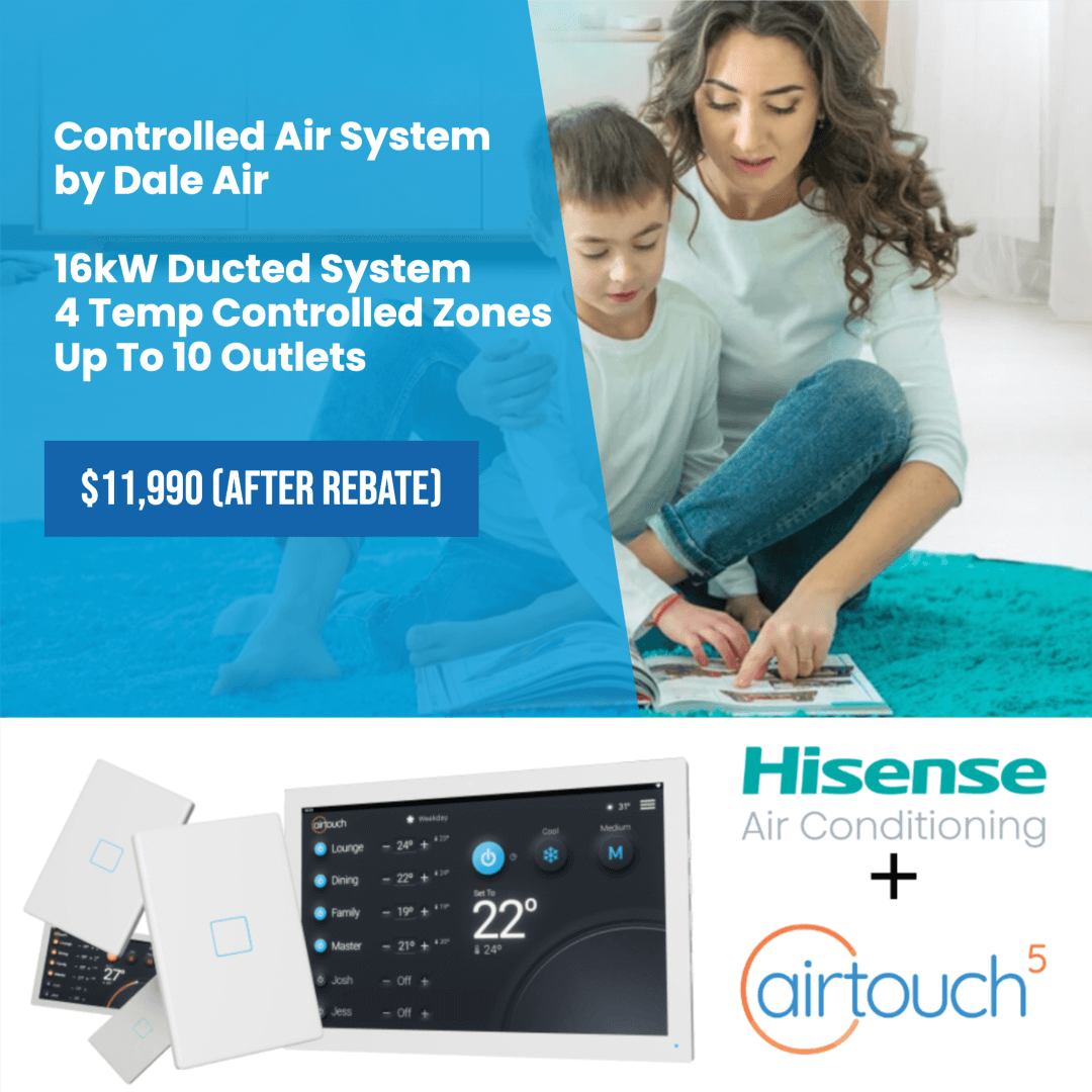 HiSense Controlled Air Dale Air Ducted Reverse Cycle System